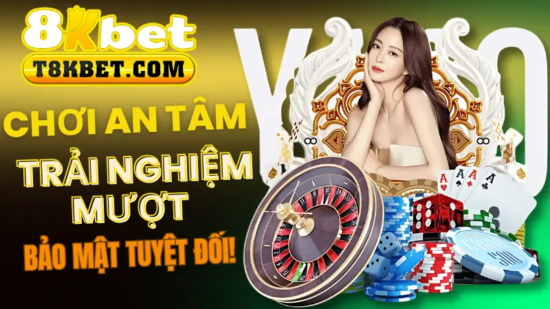 Công nghệ bảo mật và trải nghiệm người dùng trên 8KBET