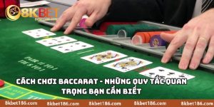 Cách Chơi Baccarat