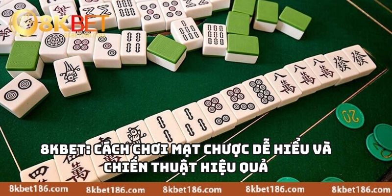 Cách Chơi Mạt Chược