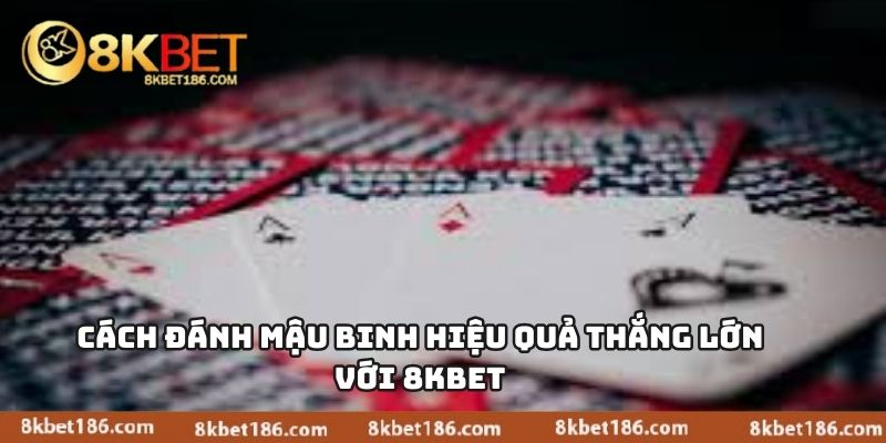 Cách Đánh Mậu Binh