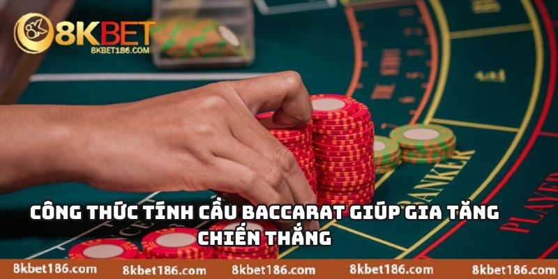 Công Thức Tính Cầu Baccarat
