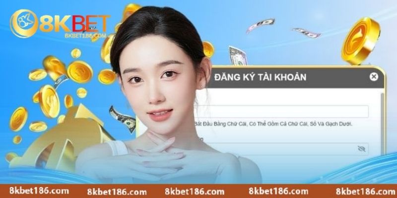 Những lưu ý quan trọng khi đăng ký 8KBET