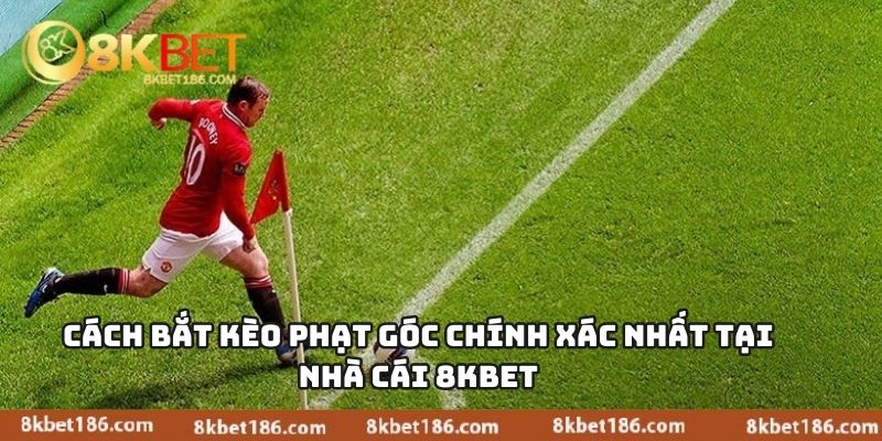 Kèo Phạt Góc