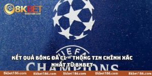 Kết Quả Bóng Đá C1