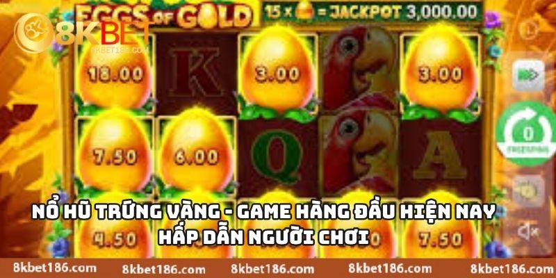 Nổ Hũ Trứng Vàng