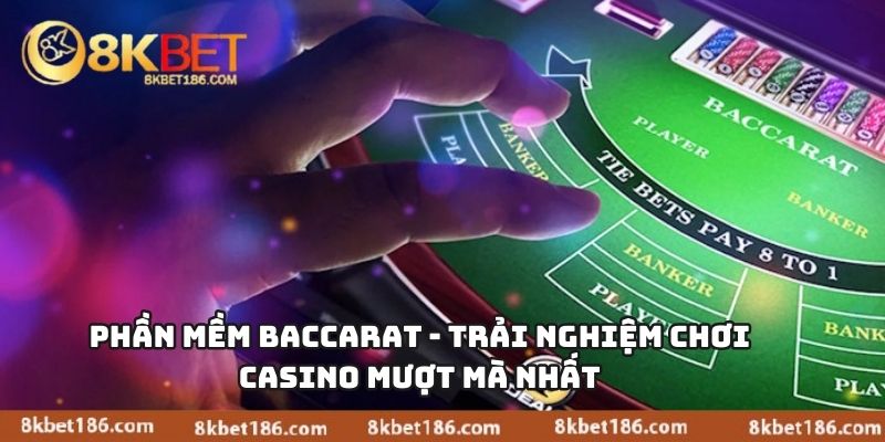 Phần Mềm Baccarat