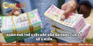 Xổ Số 3 Miền